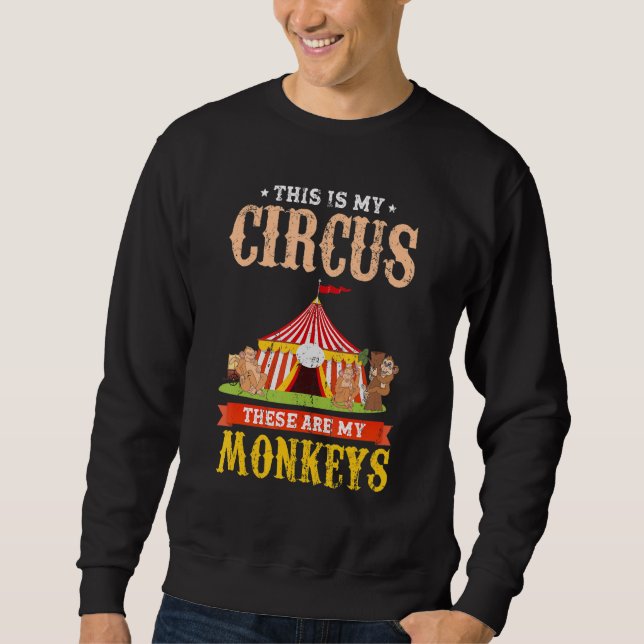 Monkey   Circus Zoo Animal   Monkey Sweatshirt (Front)