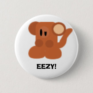 Monkey, EEZY! 6 Cm Round Badge