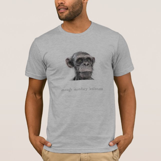 monkey, enough monkey buisness T-Shirt (Front)