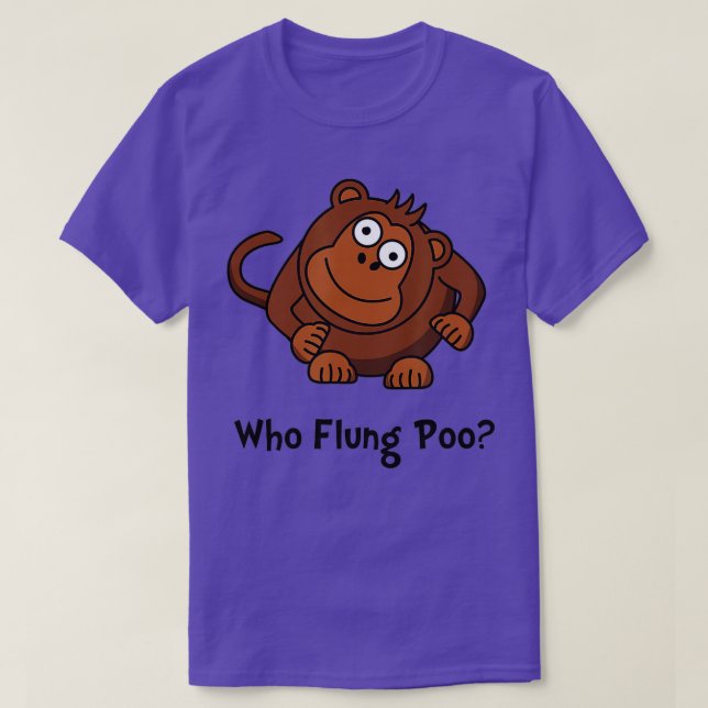 Monkey Flung Poo Funny  T-Shirt (Design Front)