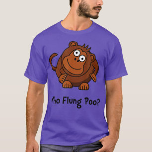 Monkey Flung Poo Funny  T-Shirt