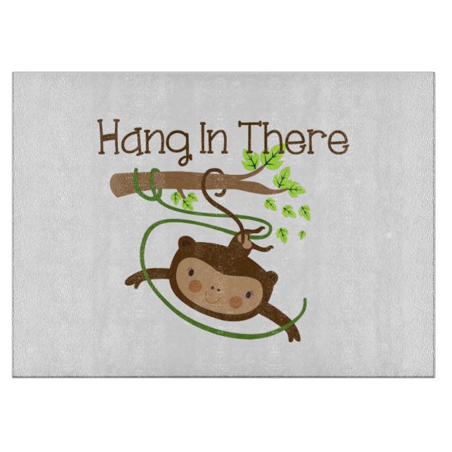 Monkey Hang in There Cutting Board (Front)