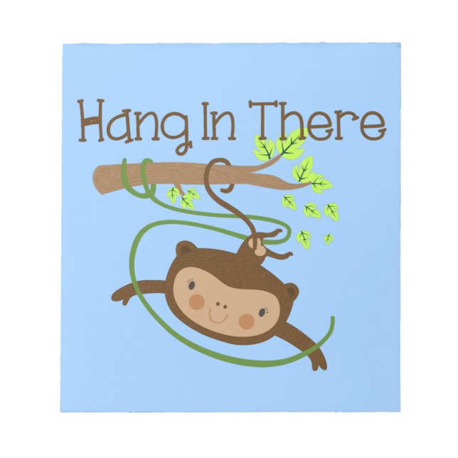 Monkey Hang in There Notepad (Front)