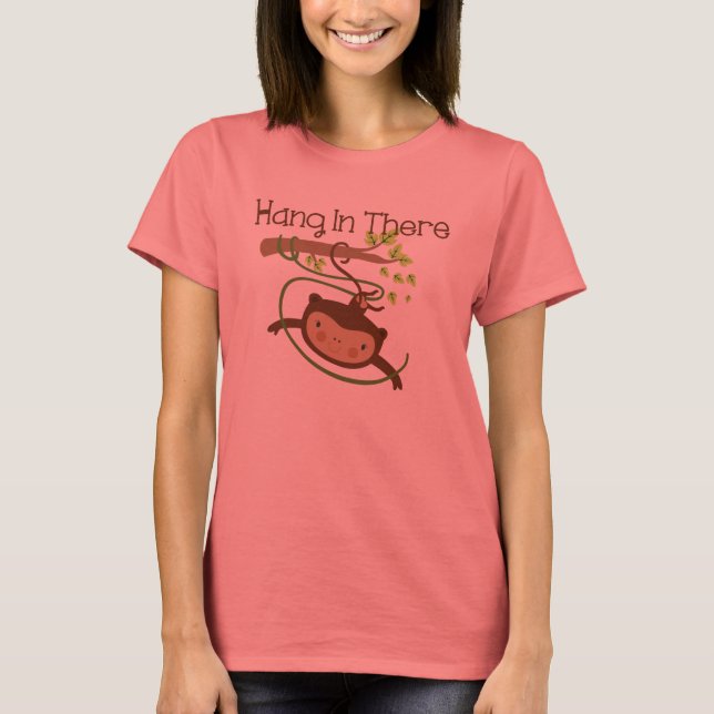 Monkey Hang in There T-Shirt (Front)