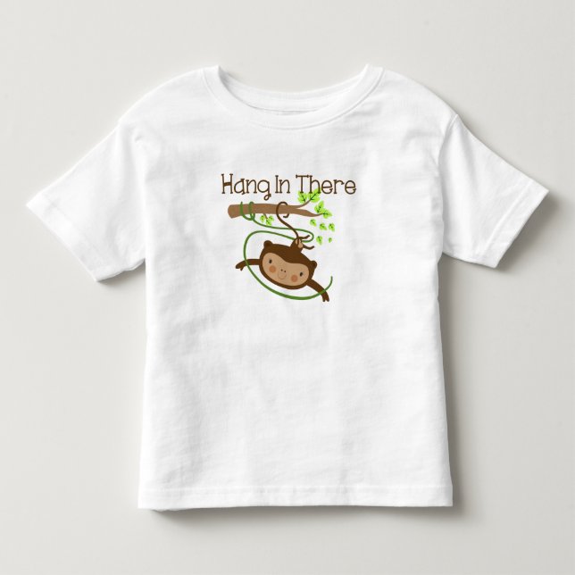 Monkey Hang in There Toddler T-Shirt (Front)