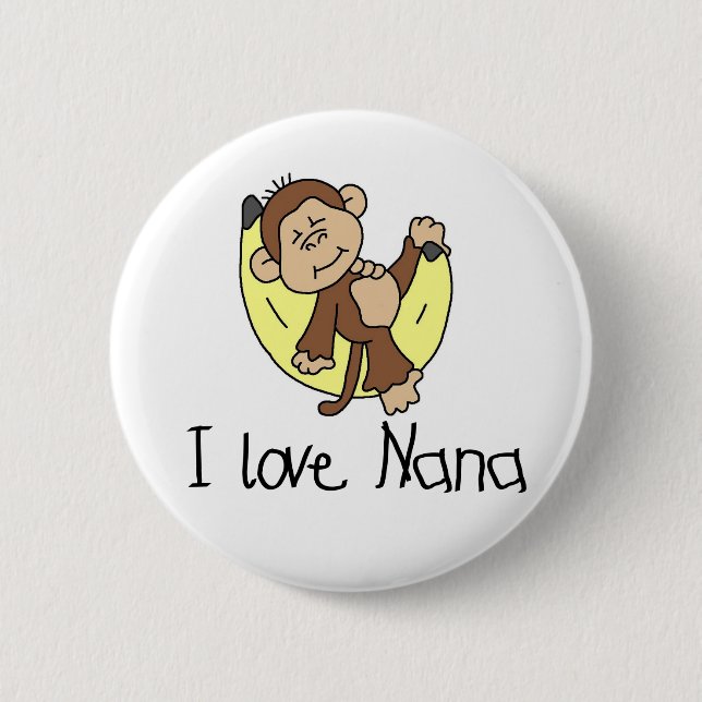 Monkey I Love Nana 6 Cm Round Badge (Front)