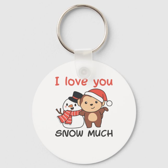 Monkey I Love You Snow Much Snowman Pun Key Ring (Front)