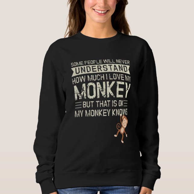 Monkey I My Monkey Knows I Chimpanzee Children Mon Sweatshirt (Front)