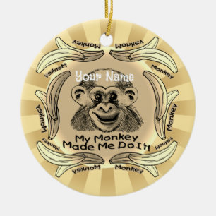 Monkey Made Me Do It  Ceramic Tree Decoration
