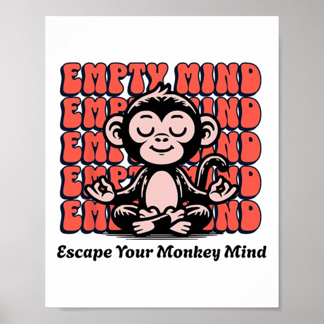 Monkey Mind, Meditating Chimp, Beginner Yoga Medit Poster (Front)