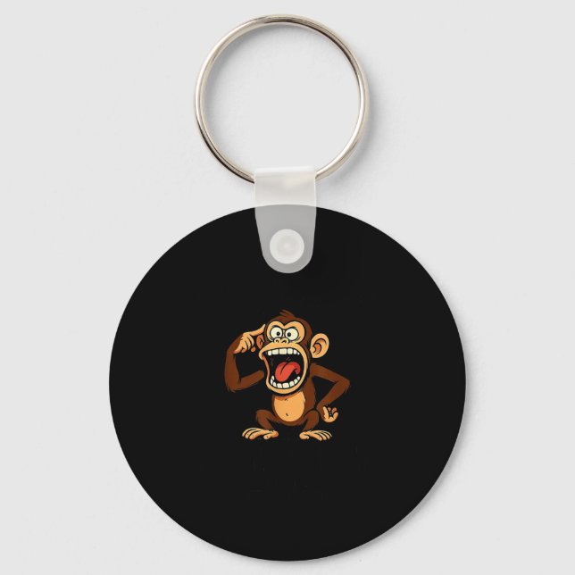 Monkey My Mind Is A Dangerous Place But My Mouth I Key Ring (Front)