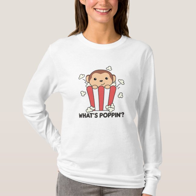 Monkey Popcorn Whats Poppin Funny Pun T-Shirt (Front)