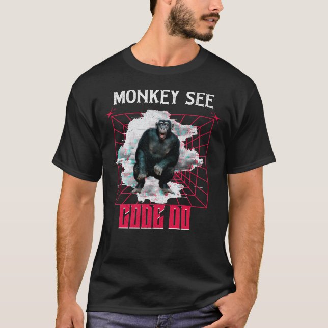 Monkey See Code Do Funny Web Developer T-Shirt (Front)