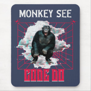 Monkey See Code Do Web Developer Humour Mouse Mat