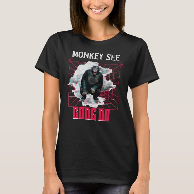 Monkey See Code Do Web Developer Humour T-Shirt (Front)