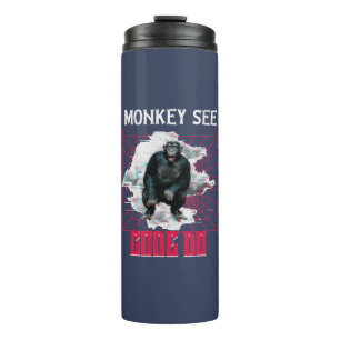 Monkey See Code Do Web Developer Humour Thermal Tumbler