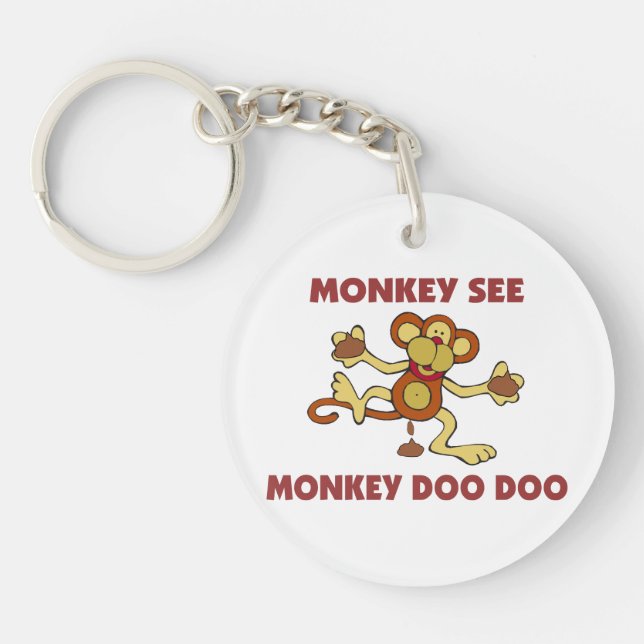 Monkey See Monkey Doo Doo Key Ring (Front)