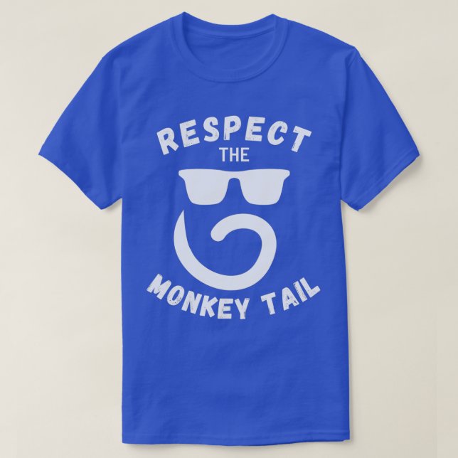 Monkey Tail Beard Respect The Monkey Tail Beard Cl T-Shirt (Design Front)