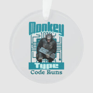 Monkey Type, Code Runs Funny Full-Stack Developer Ornament