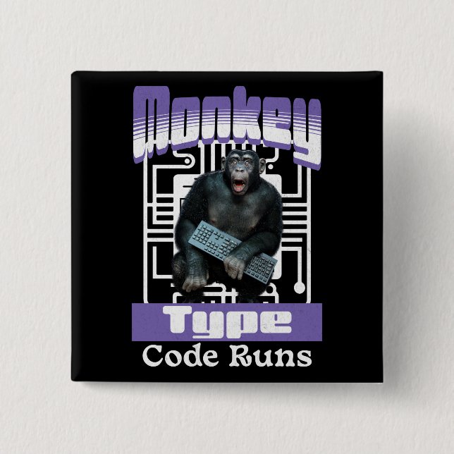 Monkey Typing Code Runs Programmer Humour 15 Cm Square Badge (Front)
