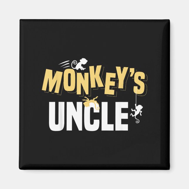 Monkeys Uncle Magnet (Front)