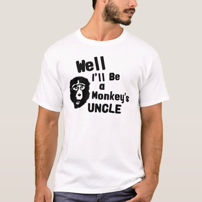Monkeys Uncle T-Shirt (Front)