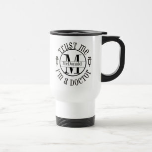 Monogram Doctor Travel  Mug