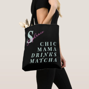 Monogram Funny Mama Matcha Green Tea Saying Black  Tote Bag