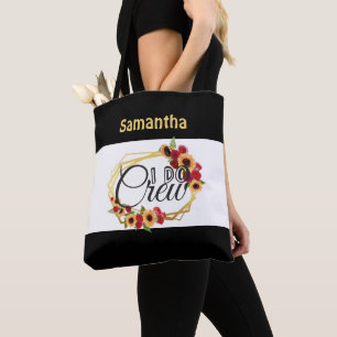 Monogram I Do Crew Sunflowers Roses Bridal Party Tote Bag