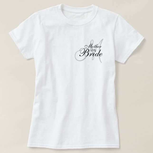 Monogram Mother of The Bride Wedding T--Shirt T-Shirt (Design Front)