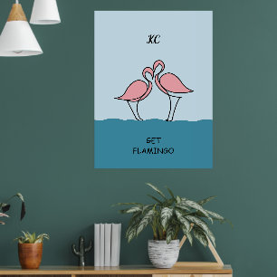 Monogram Two Pink Flamingos on the Water Quote Poster