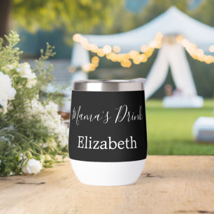 Monogrammed Name Mama's Drink Black White