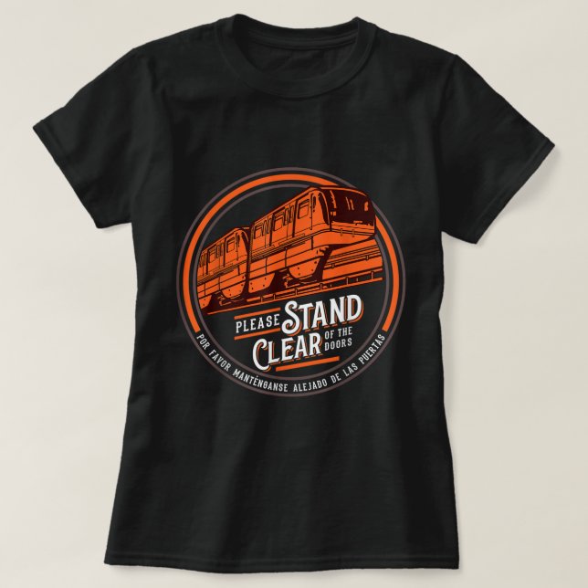 Monorail Please Stand Clear Of The Doors English S T-Shirt (Design Front)