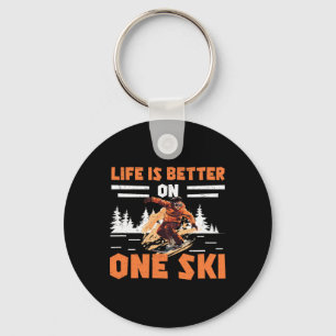 Monoskiing Life Is Better On One Ski Funny Monoski Key Ring