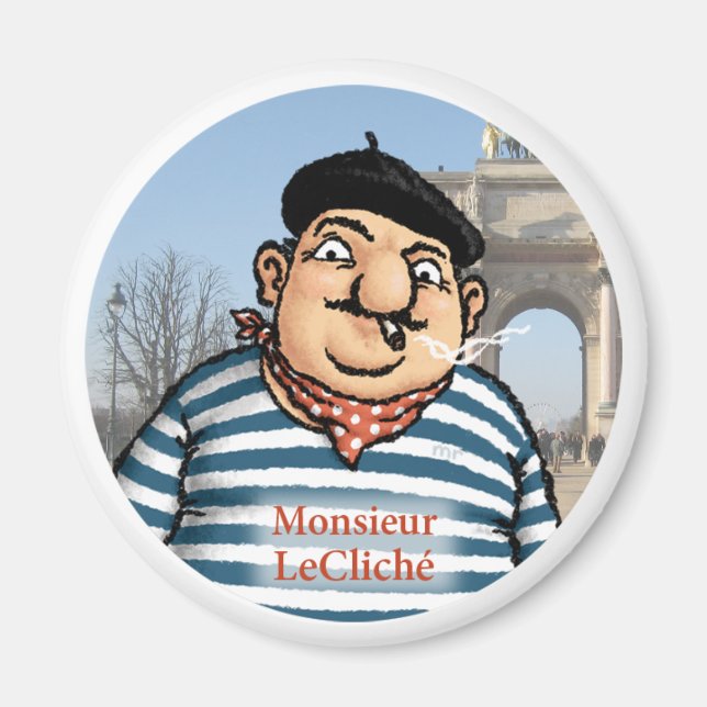 Monsieur LeCliché Magnet (Front)