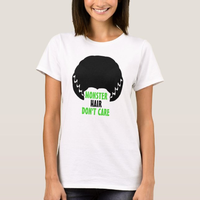 Monster Hair Don't Care Halloween T-Shirt (Front)