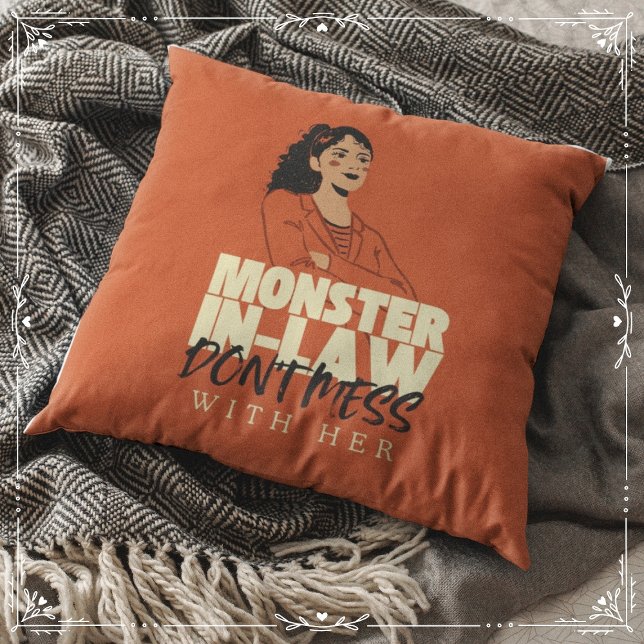 Monster-in-Law, Don't Mess With Her Cushion (Monster-in-Law, Don't Mess With Me Cover from The Beekeeper Store)