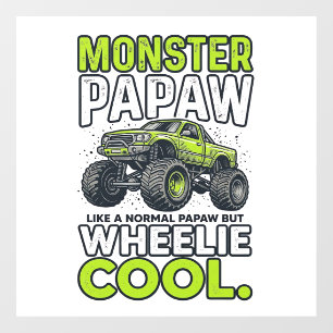 Monster Papaw Wheelie Cool Funny Monster Truck Des Window Cling