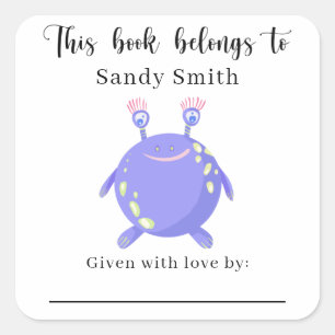 Monster - This book belongs to with message Square Sticker