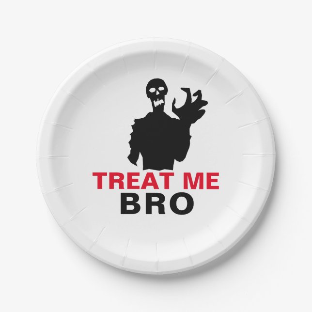 Monster Treat Me Bro funny Halloween customisable Paper Plate (Front)