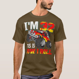 Monster Truck 32nd birthday boy 32 years old Birth T-Shirt