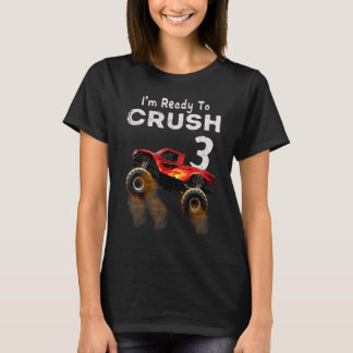Monster Truck 3rd Birthday  Boys I'm Ready To Crus T-Shirt