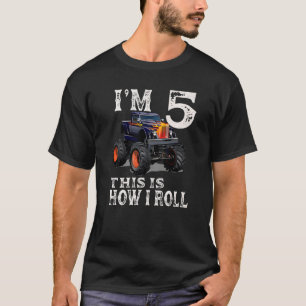 Monster Truck 5th Birthday  I'm 5 This Is How I Ro T-Shirt