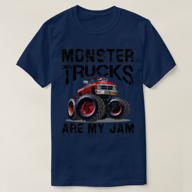 Monster Truck Are My Jam For Monster Truck Lovers  T-Shirt (Design Front)