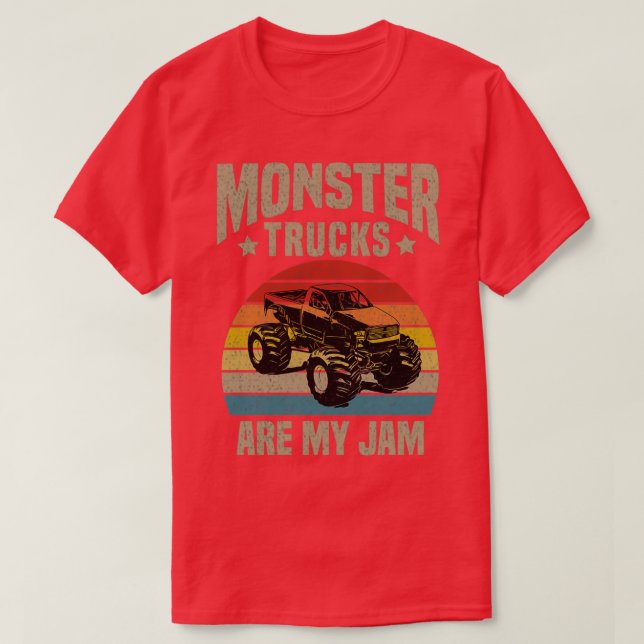 Monster Truck Are My Jam For Monster Truck Lovers  T-Shirt (Design Front)