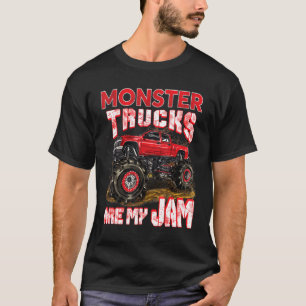 Monster Truck Are My Jam For Monster Truck  Men &  T-Shirt