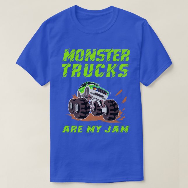 Monster Truck Are My Jam Motorsport  T-Shirt (Design Front)