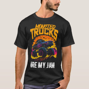 Monster Truck are my Jam T-Shirt
