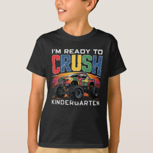 Monster Truck Crush Kindergarten First Day Outfit  T-Shirt