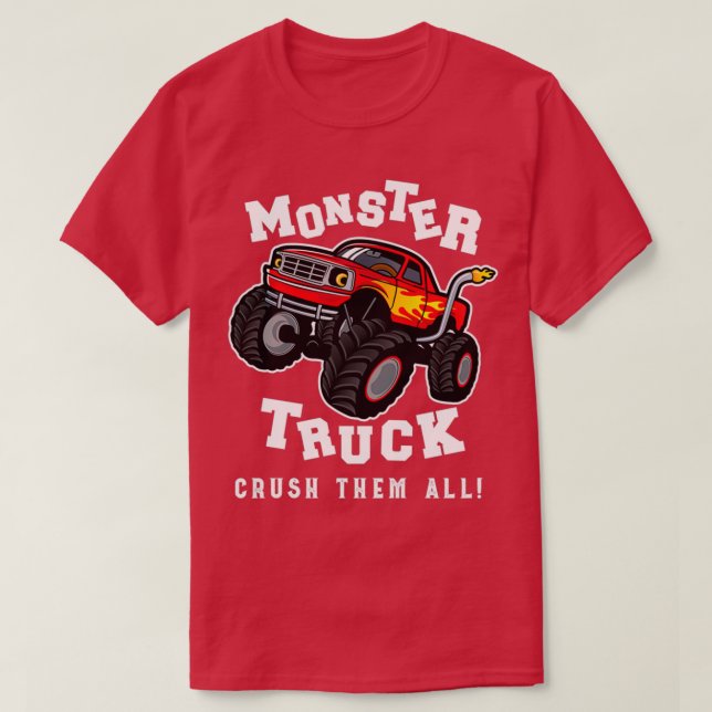 Monster Truck Crush Them All Garage Racer Car Mons T-Shirt (Design Front)